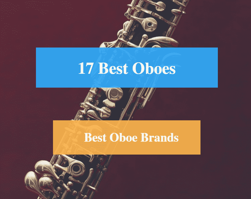 Best Oboe & Best Oboe Brands