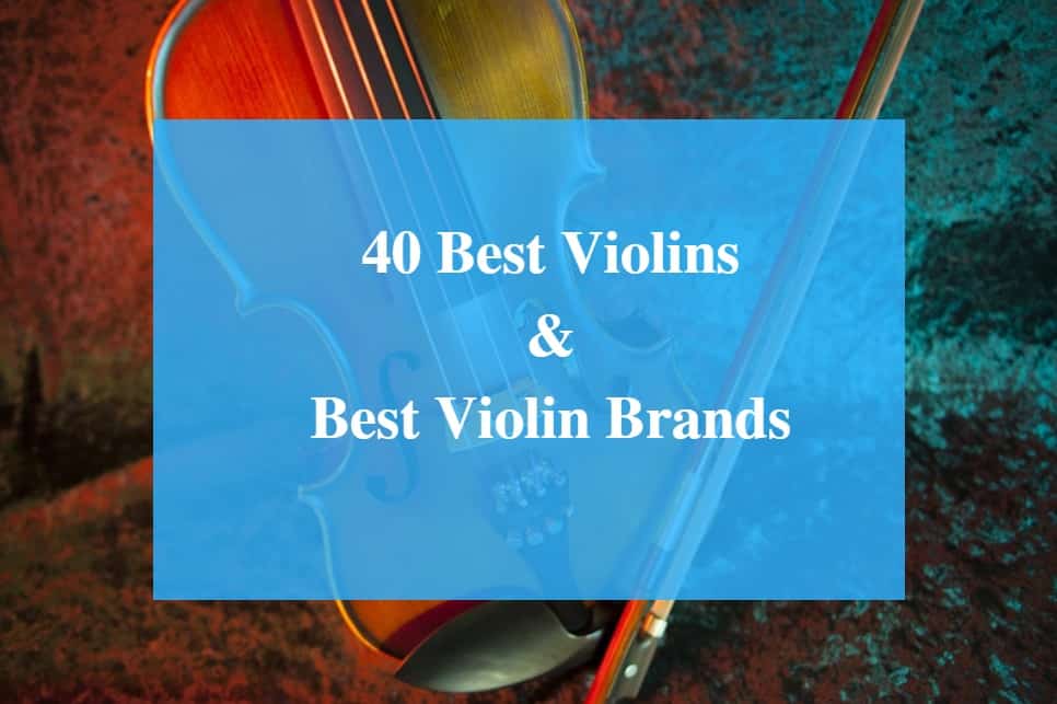 Best Violin & Best Violin Brands