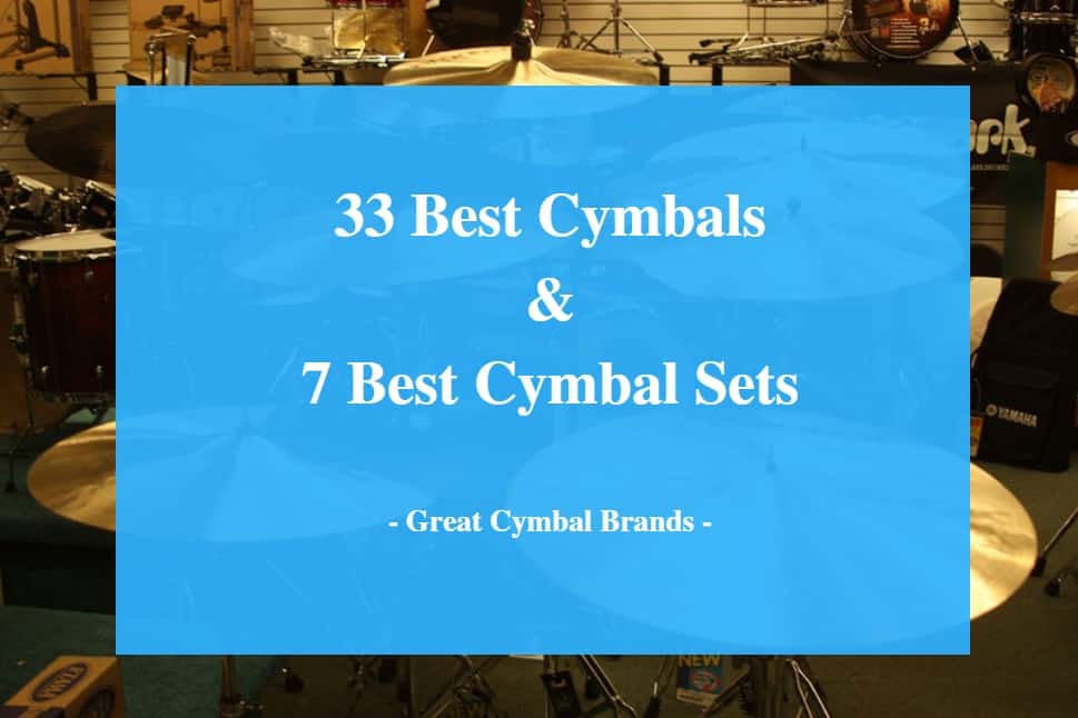 Best Cymbals, Best Cymbal Set & Best Cymbal Brands