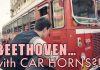 Beethoven Reinterpreted With Car Horn Honks