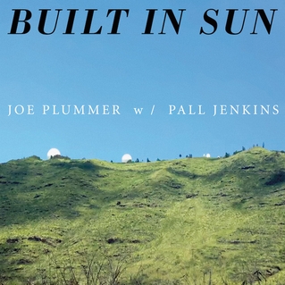 Joe Plummer Build in Sun