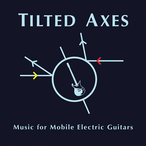 Tilted Axes album cover