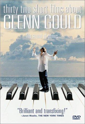 Thirty-Two Short Films About Glenn Gould
