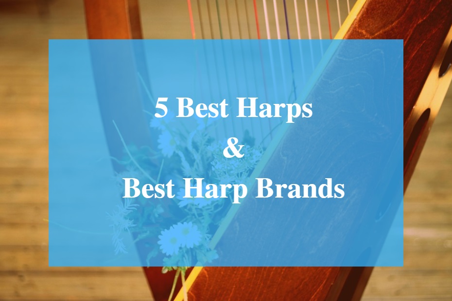 Best Harp & Best Harp Brands