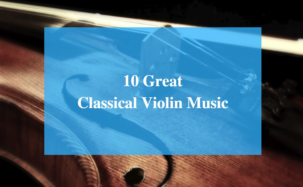 Classical Violin Music