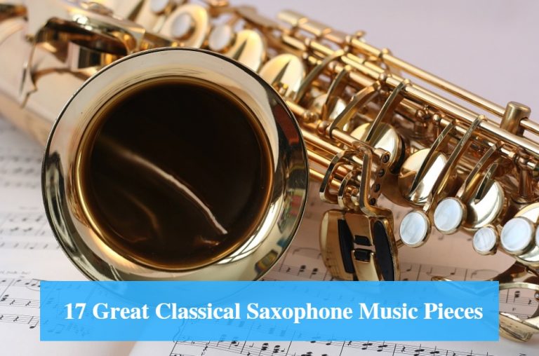 17 Great Classical Saxophone Music Pieces & Saxophone Solos CMUSE