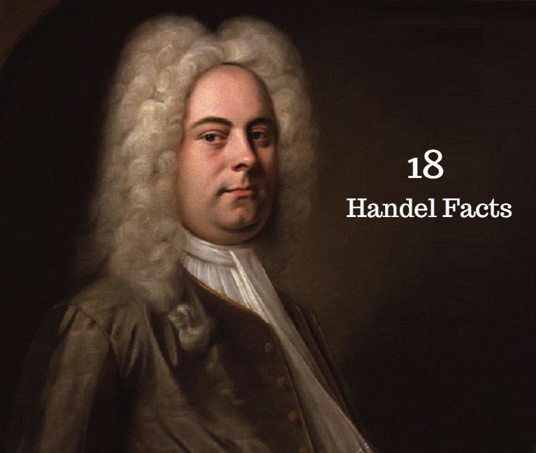 George Frideric Handel Facts