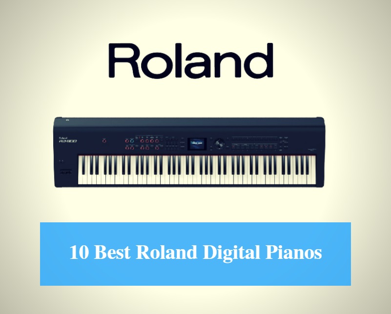 Best Roland Digital Piano & Best Roland Synthesizer