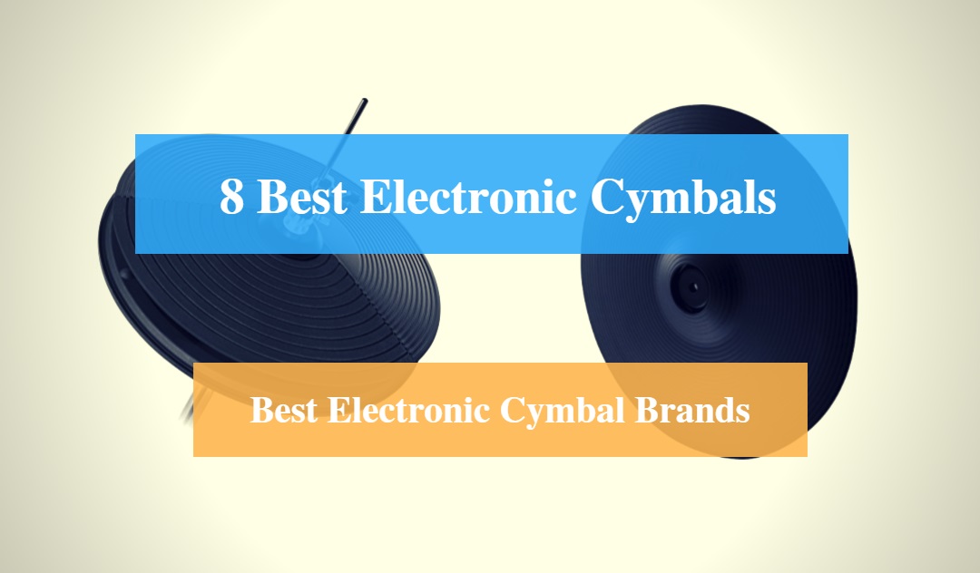 Best Electronic Cymbal & Best Electronic Cymbal Pads Brands