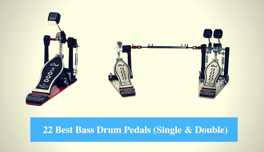 Best Bass Drum Pedal, Best Single Bass Drum Pedal & Best Double Bass Drum Pedal