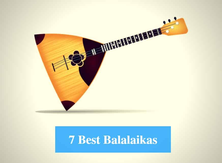 Best Balalaika & Best Balalaika Brands