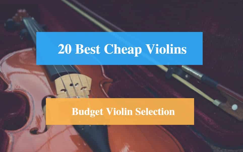 Best Cheap Violin & Best Budget Violin