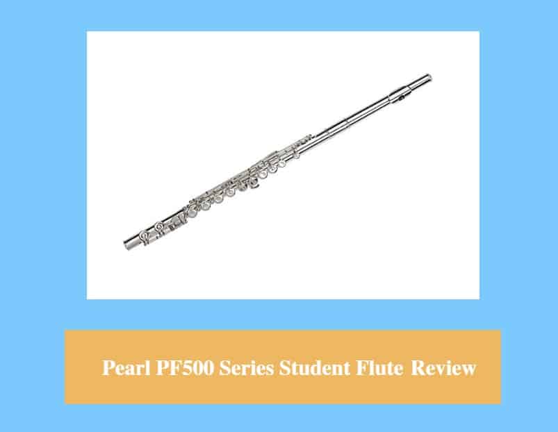 Pearl PF500 Student Flute Review