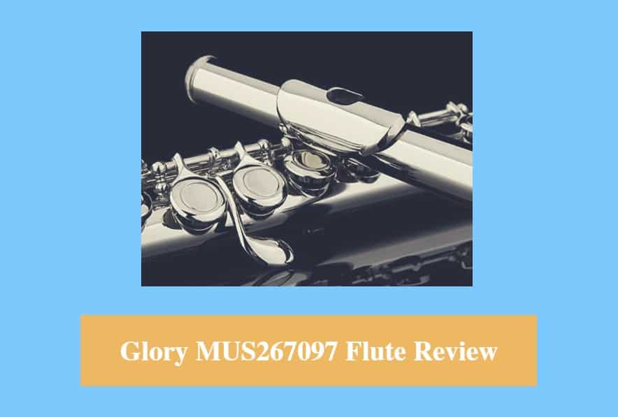 Glory MUS267097 Flute Review