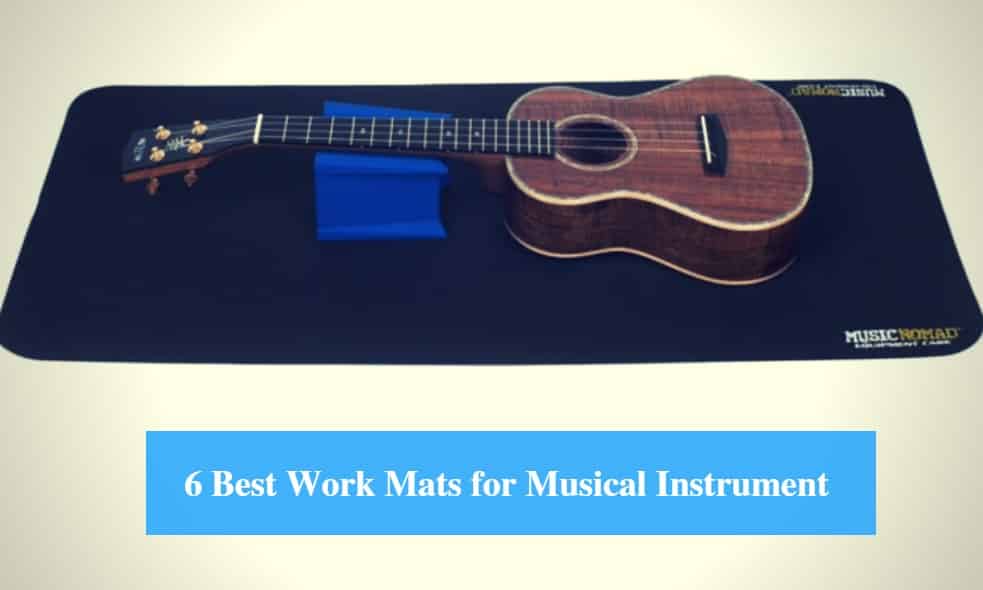 Best Work Mat for Musical Instrument