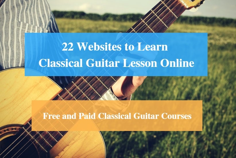 Learn Classical Guitar Lesson Online, Free and Paid Classical Guitar Courses