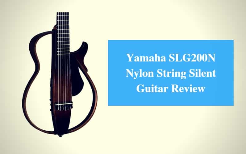 Yamaha SLG200N Guitar Review