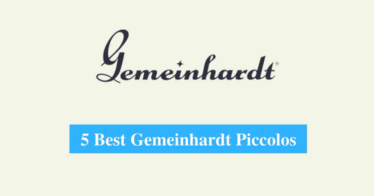 Best Gemeinhardt Piccolos