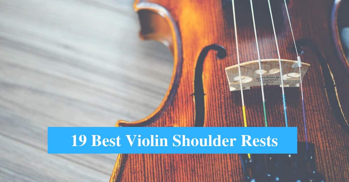 Best Violin Shoulder Rest & Best Violin Shoulder Rest Brands