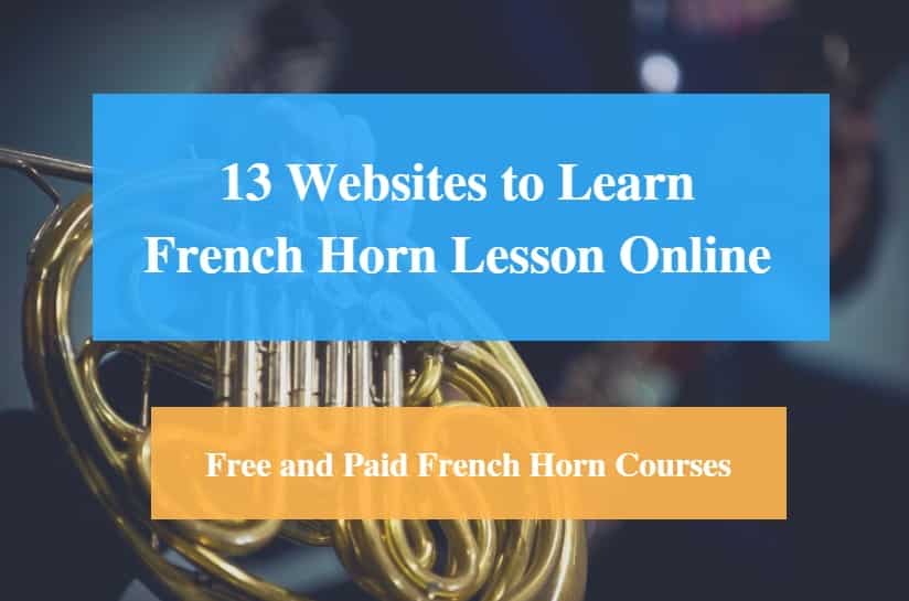 Learn French Horn Lesson Online, Free and Paid French Horn Courses