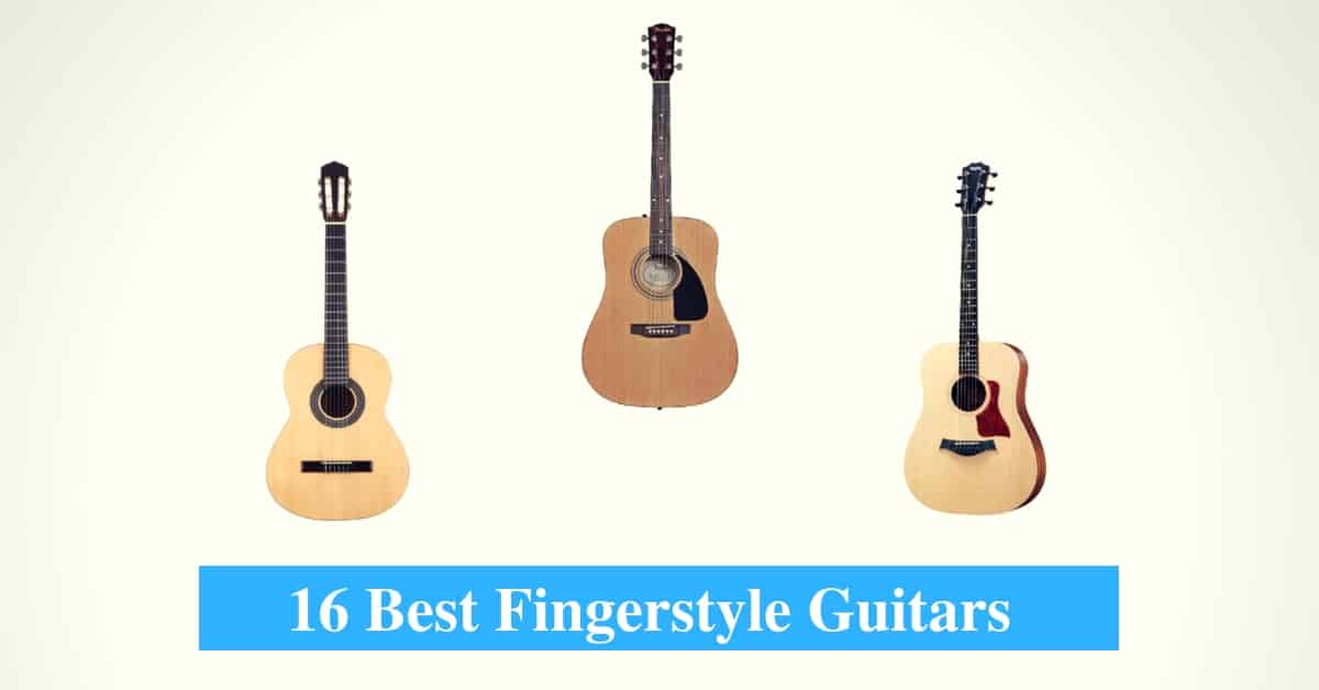 Best Fingerstyle Guitar & Best Fingerstyle Guitar Brands