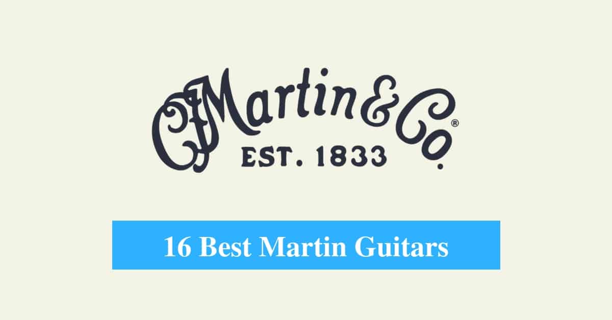 Best Martin Guitars