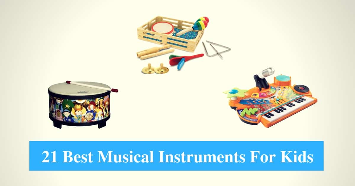 Best Musical Instruments For Kids