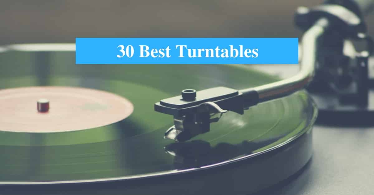  Best Turntable & Best Turntable Brands