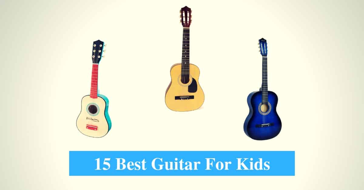 Best Guitar For Kids