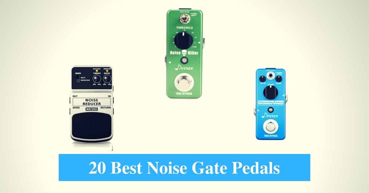 Best Noise Gate Pedals & Best Noise Gate Pedal Brands