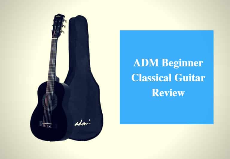 ADM Beginner Classical Guitar Review