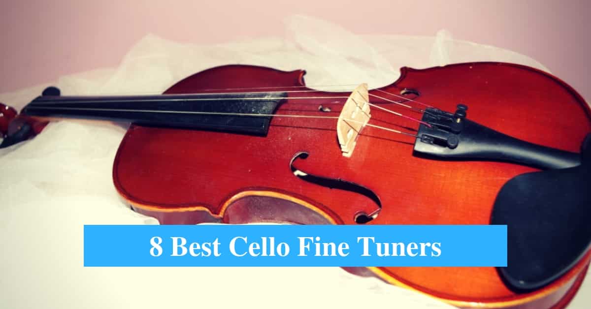 Best Cello Fine Tuner & Best Tuner Brands for Cello