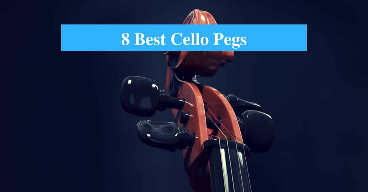 Best Cello Pegs & Best Cello Peg Brands