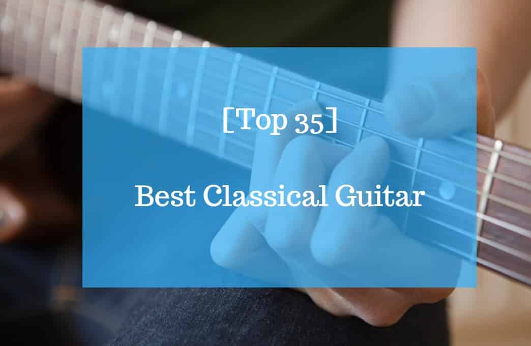 Best Classical Guitar