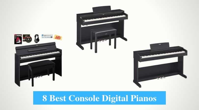 Best Console Digital Pianos