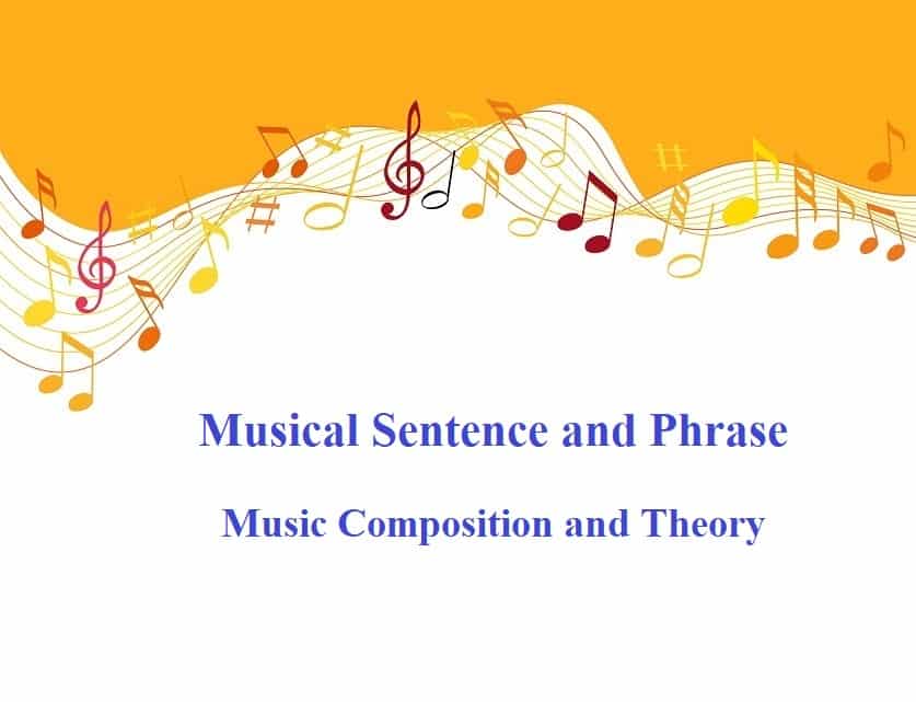 Musical Sentence and Phrase