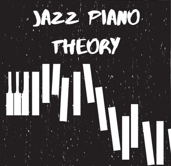 Jazz Piano Theory