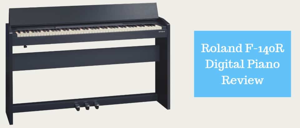 Roland F-140R Digital Piano Review