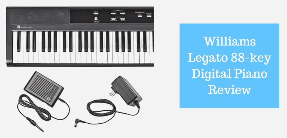 Williams Legato 88-key Digital Piano Review