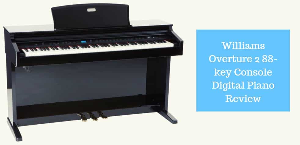 Williams Overture 2 88-key Console Digital Piano Review