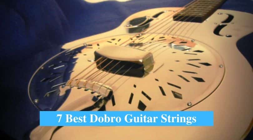 Best Dobro Guitar Strings