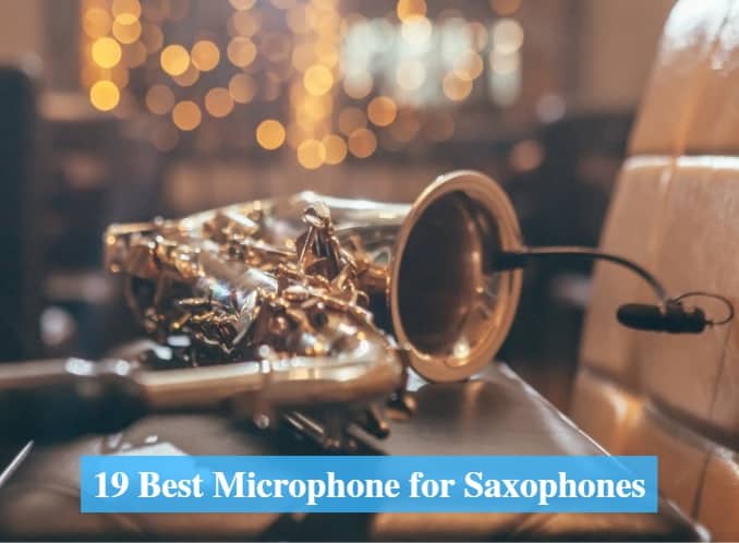 Best Microphone for Saxophones