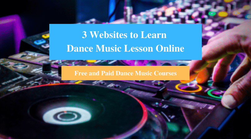 Learn Dance Music Lesson Online