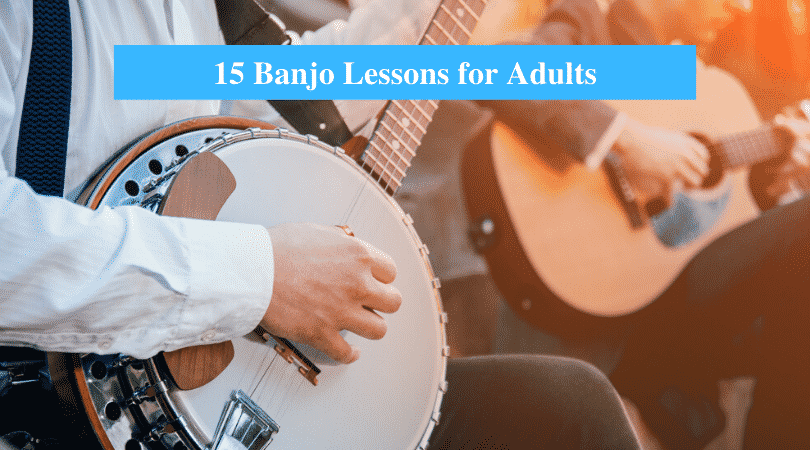 Best Banjo Lessons for Adults