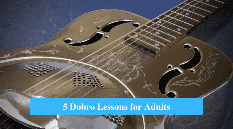 Dobro Lessons for Adults