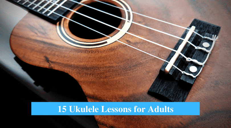 Ukulele Lessons for Adults