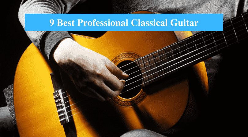 Best Professional Classical Guitar