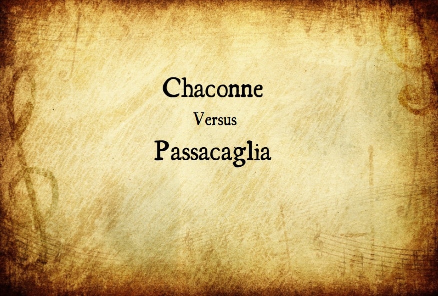 Chaconne Vs Passacaglia