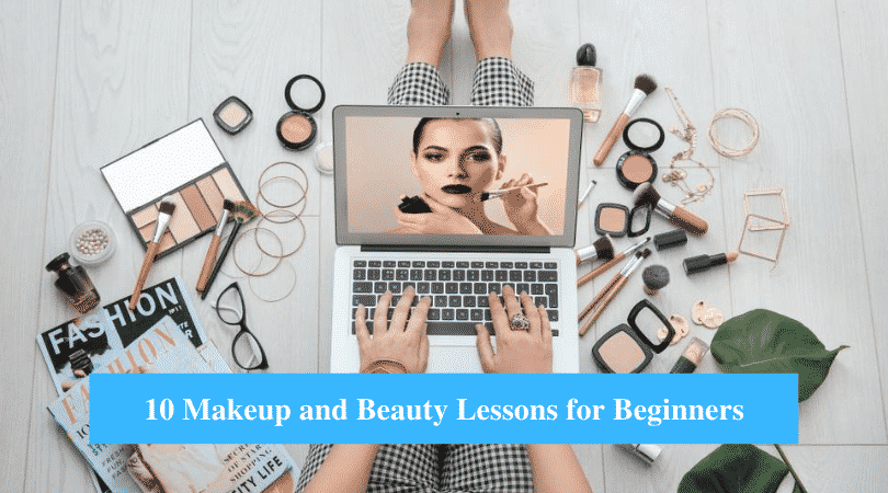 Makeup and Beauty Lessons for Beginners