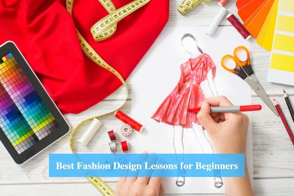 Fashion Design Lessons for Beginners